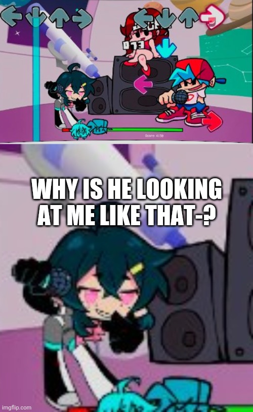the funk- | WHY IS HE LOOKING AT ME LIKE THAT-? | image tagged in e | made w/ Imgflip meme maker
