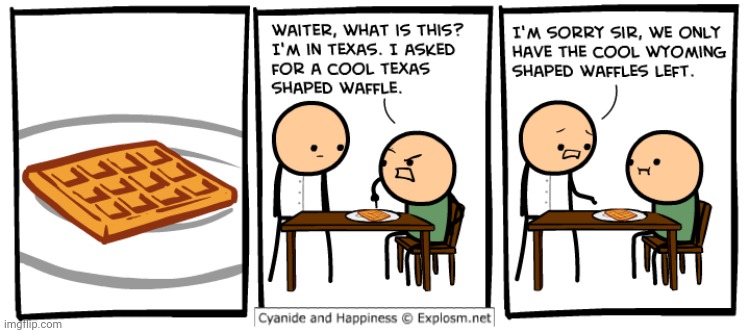Shaped waffle | image tagged in cyanide and happiness,cyanide,waffle,comics/cartoons,comics,comic | made w/ Imgflip meme maker