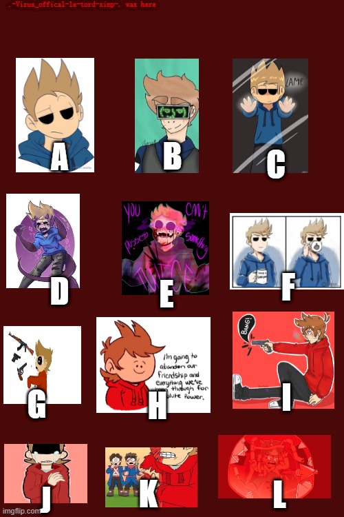 who am i? tord and tom editon | .-Virus_offical-le-tord-simp-. was here | made w/ Imgflip meme maker