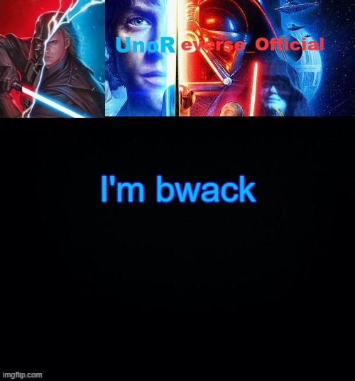 UnoReverse_Official but he's Anakin Skywalker (Made by: Pickle) | I'm bwack | image tagged in unoreverse_official but he's anakin skywalker made by pickle | made w/ Imgflip meme maker