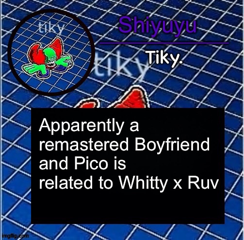 Dwffdwewfwfewfwrreffegrgvbgththyjnykkkkuuk, | Apparently a remastered Boyfriend and Pico is related to Whitty x Ruv | image tagged in dwffdwewfwfewfwrreffegrgvbgththyjnykkkkuuk | made w/ Imgflip meme maker