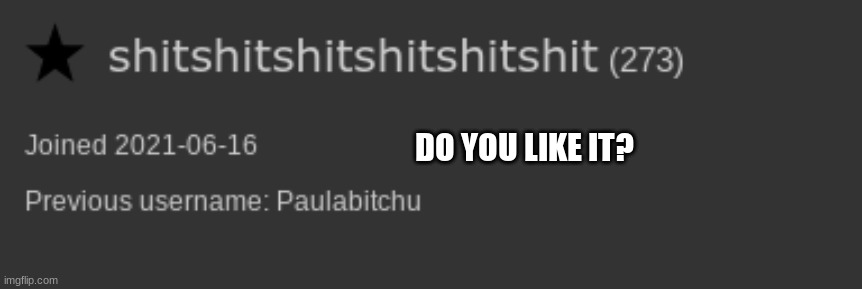 and then I deleted it because I am pretty pissed | DO YOU LIKE IT? | made w/ Imgflip meme maker