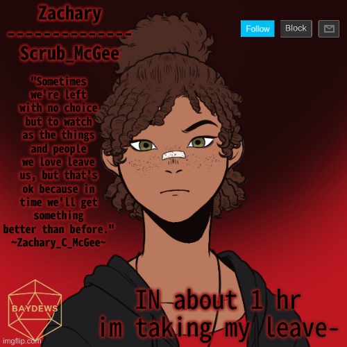 ;-; | IN about 1 hr im taking my leave- | made w/ Imgflip meme maker