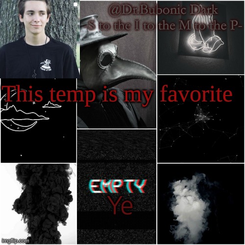 I'm a simp for this dude | This temp is my favorite; Ye | image tagged in i'm a simp for this dude | made w/ Imgflip meme maker