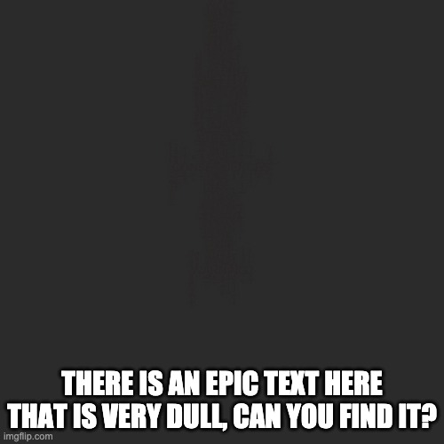 Blank Transparent Square | Ŷ̵̨̤̠̳̦̬͍̮̓͑̄̄̀̅̿͌̀͜͝Õ̶̧͈̤̭̗̳͕͕͖͔̜̒͑͊͌͂̋̄̚Ų̷̩̯͚̫͙̜̦̞̇͋̍̉͑̇̽͂́̕͘͜͜ͅͅ ̴͚̐̈́̔͑̊W̴̨̢̧̮̺̬̫̠̰̖̥̟͙̱͖̊̒̆̍͠I̷̪͚̤̖̮̔̀̀͗L̴̨̰̖̬̥̫̭̯͖̙͕̥̈́͊͛͋͐͒́͠L̵̛̛̤̯̘͙̼͑͊͒̓͂̿͒̋̃̅̇͘ ̷̨̡̤̲͇̫̼̟͉̲̄́̃͆̈́̿͛̀̚̕͝A̴̛͕͖͈̹̿̂͛͆̈̈́̈̄͊͂͗͘͘͝Ļ̸̞̲̗̼̥̼͋̎̽̇̕͘͘ͅḺ̵̩̰͍̘̯̅͝ ̶̼̥̦͍̍͂͂̓̚͜D̸̖͙̹̼̗̱̻̜͓͔̯̦͚̾͋͒͜͠I̶̡̨̨̡̖̥̣̜̰̼̘̫͍̥̐̑̒̈͗̋́͌́̿͠Ȩ̶̫̤̰̟̗̟̬̣̹̟̦͚̓̆̀̊̈́̀͘̕͝ ̶̗͎͔̰̒̆͑͊̈́͂̎̿́̀́̅̑̎̕A̵̫̥̥̫͠ͅN̸͔̪͉̩̦̜̻̖̭̩͇̔̑͛͌̅̀̈́̍͝ͅD̵̨̧̟̖̖̞̬̻͚͙͈̠͙̜͈̎̍́̀̃̈́͗́͗͝͠͝ ̷͎̳͑͛̋͒́̂̓̃̔͜S̸̢̡̢̙̭͙͕͔̯̘̦̩̫̙̙͊̓͒̾̉̋̐̍̓͘͝͝Ù̵̜̜̤̠̺̀̉͛͘F̶̨̛͈̞͖̫͚͙̖̤͉̞̬̳̰̬̽͒͋͆̑̏̃̀̌̌̄F̶̢̜̺̥̰̳̺̅̽̑͌̿̆̀̃̾͊Ę̴̫̲̝̙̮̼̊̓̉̎͋̔̃̓̿̉̓̆̎͜Ŗ̷͙̜̮̖̹͚̜̱͎̒̃͒̎́̔͗̈́̒̅̃̊́́,̸̛̤͖͔̟̠́̅̒́ ̴̟͚̼̒̉̋̈́̄͝͝Ÿ̷̥̦͕̳̲͓̘̙̅̅̉̈́͐͂̓́̂͜͜͝O̵̧̙̗̦̹̺͉̰̰͇͕̍̑̍͑̄Ự̴̢̛̜̠̮͍̊̆̃̔̆̓̽͂̌̃͑͒͘ͅ ̷̢̨̫̯̰̮͇̻͒͑̒̌͂̄̂̚W̴̡͍̺̩̺̟̟̳̬̝͋͗͋͜I̷̡̤̺̲͖̬̜̞̞̲̲͗̈́͗̏͆̇̓̊͐͠͠Ḷ̴̢̛͈̲̩͎̭͚̹̈́̀͛͘͠Ļ̶͇̬̻̹̞̻̈̀͌͛̈́͘͝ ̵̥̠̺̠̾Ḓ̸̢̦̗̭͉͓͔͎͙̦̙͗͆̐͒͝͠ͅỈ̶̪̥̗̭̓̽̍̍Ę̵̤́͆̏̓̔̄̆̇͝ ̶̡̡͕͉̬͙̈́̑̈͌̏̚͘͝A̵̧̫̗͚̦͔̝̞͇̓̂̅͌͜Ǹ̴̡̛̯̜̼͔̙̺̅̎͂̑̎́̊́D̶͔̦̭͈̽̅̔͆̇͆̈́̚ ̶͚̐̀͊͜S̶̛̲̻͖̳̠̲̻͕̉̐͂̎̽̓̆̃̈́̑̈́͘Ṳ̶̿͛̂͋͆͌̒̄̿̀͌F̶̱͆́̃͝F̶̛͇̙͈͙͎͈̙̜̦̫͇̞̞̪͆̿͐͝E̶̬̗̫̻͂̓̄̓̀͂͊́͐̽̾̑̑́͝R̵̨͓̬̰̗͉̰̎̑̀͗̅̃̀̃͌̉̕̕͠͝ ̷̧̛̩͖̠̲̣̤ͅT̸̢̘̦̝͈͉̠͍͇̝̯̜̾̌̂̆̒̌̈̒͌͛́͛̚͝Ḩ̴̧̞̫͇̥̞̬̌̓̄̂͑͛̋͂͆̄̾̾É̴̡̛͓̫̘͆̍̀̀͋̑̄͋̚̕ ̵̧̱̩̼̟͇̟̮̩͚͚͍͍̟͖̀̀̀͐̽̾̐̀̏C̷̠̗̠͎̗̲̬̠̖̃̎͋̃͋͛̏͜Ö̵̤̝̱̬̝̈̎̀̈́͛̄͜͜N̴̯̱̹͓͗̀̃̃S̴͉̰̼̼̑̈͋̊͠Ĕ̸͖̘̩̼̪̼̓͝͠Q̵͓̿U̶̯̱̼͙̭̼̒͒̇͠E̵̡̜͉̰̼͌͗̇͗́̈̔͌̌̾͒̕͠͝Ņ̶̛͓̼̼̟͕̭̹̳̈̏͑̈́͋̚C̷̨̢̡̣̻͉̬̤̹̣̀̓̿̓̉͗̽̈́͘E̸̦̤̮̓̈̕Ș̵̜͉͚͔̇́̀̋͌̂̓̊͘̕͠ ̴̻̘̘̥̟̐̽̐͗̓̌̋͑̽̈́̀́̓͝I̸̧̧̧̛͖̺͉͉̮̝̱͙̬̥̿͊̅̎̋͘ͅF̶̛͌̾̀̓̅́͑̏ͅ ̵̨̹̗̙̣̦̙̲͇̮̩̭̖̦̎͊̐́̄̀̎̍͜Y̷̮̘̫̿͊́̈́̓̍̾̂̓͂̕͠Ò̴͙͈̦͖͚͔̪͇̘̮͍͌Ü̵͎̠̻̻̰̮̪͖̍̒̅̔͌̾̓̍́͜͠͝Ŗ̷̜̙̭͎͍͉̼̥̀̀͜ͅ ̶̢͍̲͖̹̟͇̩̣̌̈́́͝T̴̢̬͍̘͈͔̩̻͖̳̘̬̜̆̏͗̓̓̌́̀͜͝ͅO̶̫̻͍̮͊͑̅͒̏̇͌̓͋͑̇͘̕͜͝X̴̧̪̤͓͇̳̝̫̰͔́̆͊̿̈́͗̆͐̚͜͠͝Ȉ̷͉̞̪͍̥̘̖̫̗̦̪̟̑̓͆̃̀̑͗̊͌͌͜C̷̥͓̳̜̤̖̮̘͂́͌̔͂̚͝,̸̢̨͇͉̲̖̥̩̼̼̩̮̩̊̋ ̴̦͓̤̽M̸̢̡̧̛̛̩̱̻̠̩̦̉̅̿̎͊̅̇̉͐͊̄͒Ả̷̲̥̙̫͚̜̝͍̘̫̳̲̀̈́͊͌̑̊͂̓̈́̌͝ͅY̶̡̗̎̃̾̾̈̈́͌̾̉́̈́̅̚̕͝ͅ ̷͎̗͚̦̼̠̃̓̓͊͒̔̈́̿̍̊̊̌̈̚͝T̵̡̫͙͉̯̘̬̗̝͍̟̾̂͛͗̎͛́̋̃̎̒̀H̴̨̯̼͈̰̫̬̹̆̈́͂̑͌̍́̄͆̈̍͒̕I̷̺̮̋͌̾̏̔͝ͅS̵̼̲̫̀́̄̍̀ ̶͕̱̩̙̮͌͝B̶̜͊̔̐͆̈́͐̕E̷̞̾͆̓ ̵̣̼̙͚̠̻͈̗͇̯̈́͑̈͗̓͋͌͜ͅĄ̴̺̜̦͔̓͒̂͂̆̓͛͠ ̵͓͓͓̪͍̬̘̣̪̜̦̲̖̏̀̏̒̀͐̚ͅẄ̵͎́͒̐͆̃A̵̡̫̳͔̲̍̄͛̓̓̔̔̇̚͜ͅͅR̵̛̠̻̹͖̋̈́N̵̖̣͔̣̜̪͖͚̤͗̇͑̀̏̎̓̆̒̅̄̐̚͜͠͝Ḭ̸̹̘̠̦̟͕̺̈͒͗͋̉͊̀͌͑̾̆͐̆͝Ņ̵̛̯͍̼̖̩͎̣͓̫͍̦͉͆̾̒͋Ģ̵̩̯̬͗̄̆̍̉̀̓̔.̷̡̛͓̯̪͓́̌͗͐͗̇͒̕; THERE IS AN EPIC TEXT HERE THAT IS VERY DULL, CAN YOU FIND IT? | image tagged in memes,blank transparent square | made w/ Imgflip meme maker
