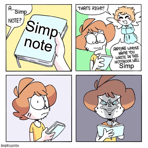 A... _ note | Simp; Simp note; Simp | image tagged in a __ note | made w/ Imgflip meme maker