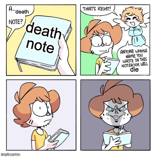 A... _ note | death; death note; die | image tagged in a __ note | made w/ Imgflip meme maker