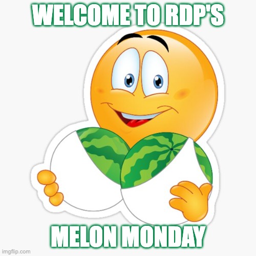 Melon 🍉 Monday River Daves Place