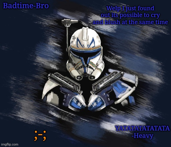 Im gonna miss her so much | Welp I just found out its possible to cry and blush at the same time; ;-; | image tagged in badtime's rex announcement | made w/ Imgflip meme maker