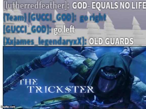 the trickster | image tagged in the trickster | made w/ Imgflip meme maker