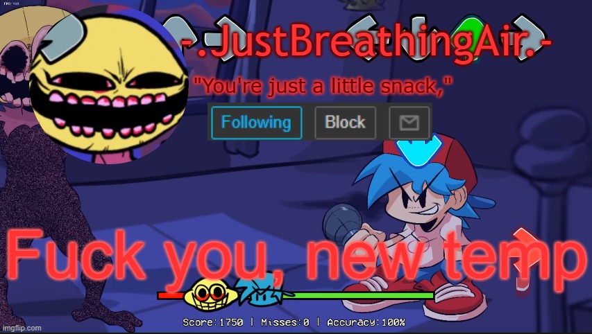 no stealing | Fuck you, new temp | image tagged in justbreathingair's new temp | made w/ Imgflip meme maker