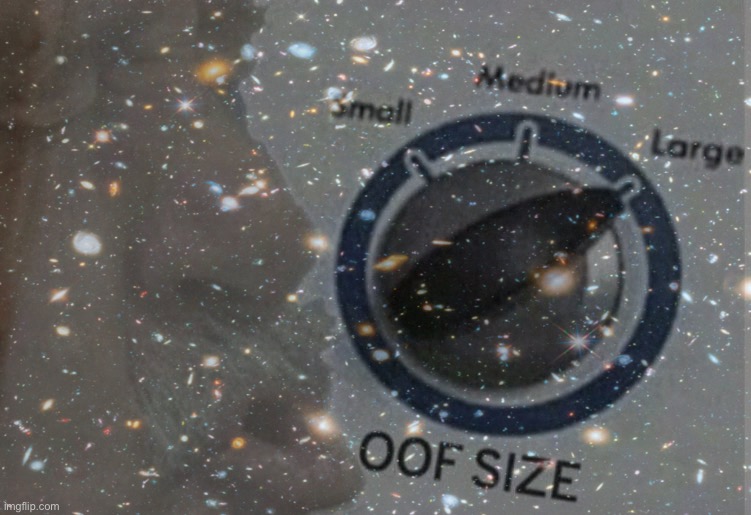 Oof size Hubble deep field Blank Meme Template