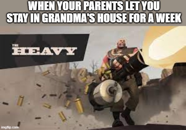 "if you eat too much, you get very fat" | WHEN YOUR PARENTS LET YOU STAY IN GRANDMA'S HOUSE FOR A WEEK | made w/ Imgflip meme maker