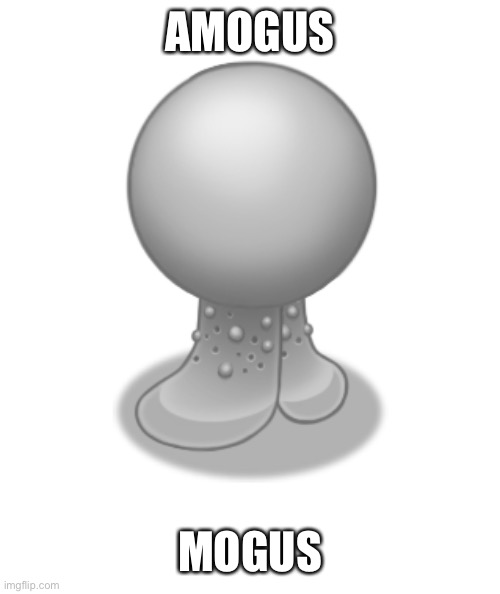 Gobus | AMOGUS; MOGUS | image tagged in gob | made w/ Imgflip meme maker
