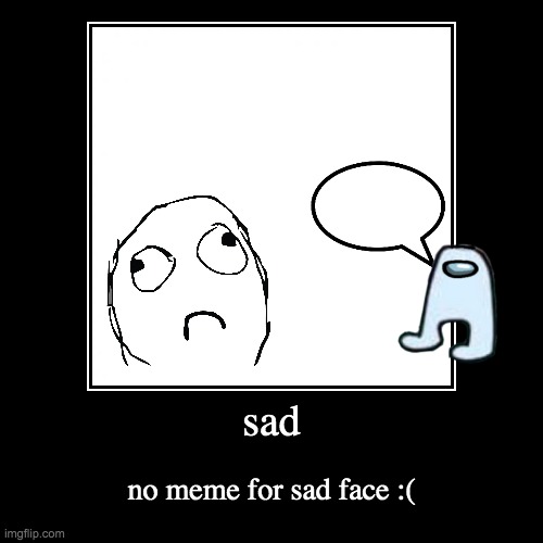 Depressed Stickman Meme Generator - Imgflip