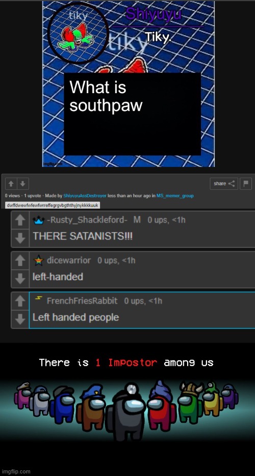 image tagged in there is one impostor among us | made w/ Imgflip meme maker