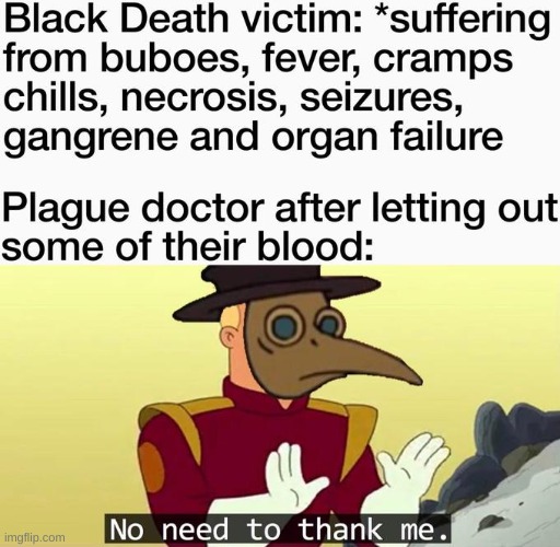 ✨P L A G U E H U M O R✨ | made w/ Imgflip meme maker