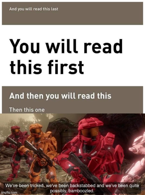 :O | image tagged in whe have been tricked,halo,so true memes,memes | made w/ Imgflip meme maker