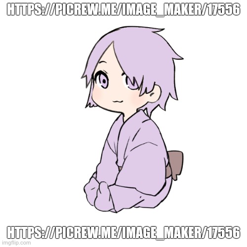 Kasey different picrew 6 | HTTPS://PICREW.ME/IMAGE_MAKER/17556; HTTPS://PICREW.ME/IMAGE_MAKER/17556 | image tagged in kasey different picrew | made w/ Imgflip meme maker
