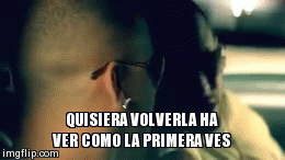 You can remove our watermark and get a bunch of other cool upgrades with Imgflip Pro! | QUISIERA VOLVERLA HA VER COMO LA PRIMERA VES | image tagged in gifs | made w/ Imgflip video-to-gif maker