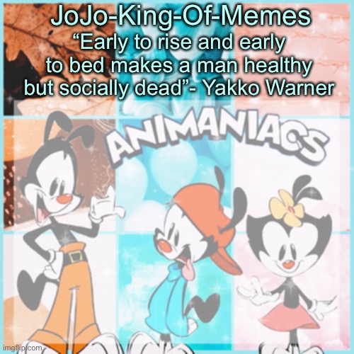 High Quality JoJo's animaniacs temp Blank Meme Template