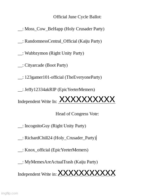 Here is the official ballot. It is a template called "June Election Ballot" | XXXXXXXXXX; XXXXXXXXXXX | image tagged in june election ballot | made w/ Imgflip meme maker