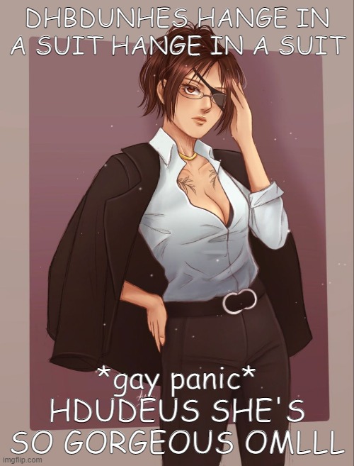 HANNNNGEEE-SANNN *wheeze* as Eren would say -Nar | DHBDUNHES HANGE IN A SUIT HANGE IN A SUIT; *gay panic* HDUDEUS SHE'S SO GORGEOUS OMLLL | made w/ Imgflip meme maker
