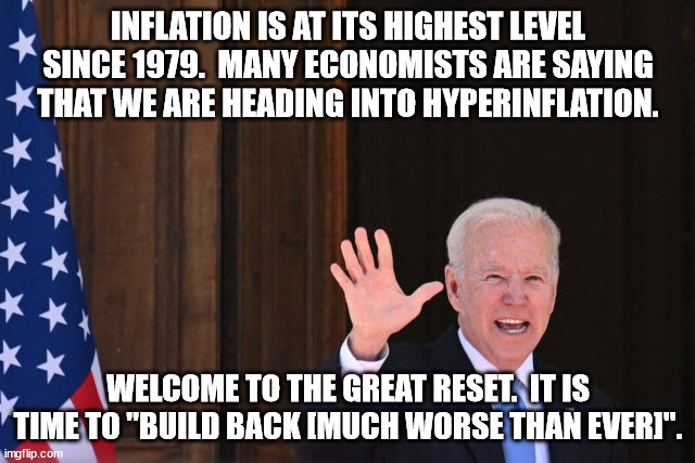 It's just like when Jimmy Carter was president.  Time to get out that misery index all over again. | INFLATION IS AT ITS HIGHEST LEVEL SINCE 1979.  MANY ECONOMISTS ARE SAYING THAT WE ARE HEADING INTO HYPERINFLATION. WELCOME TO THE GREAT RESET.  IT IS TIME TO "BUILD BACK [MUCH WORSE THAN EVER]". | image tagged in biden,obama,carter,great reset | made w/ Imgflip meme maker
