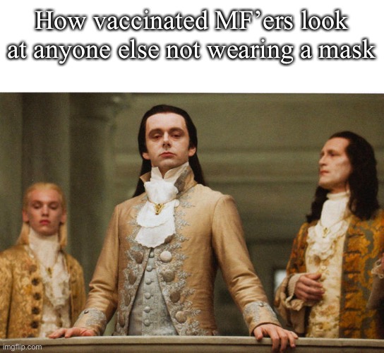 Judgemental Volturi | How vaccinated MF’ers look at anyone else not wearing a mask | image tagged in judgemental volturi | made w/ Imgflip meme maker