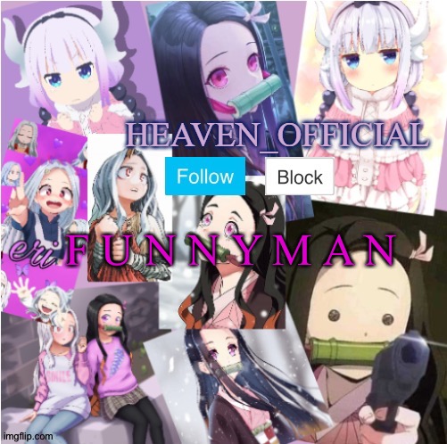 Heaven’s temp MORE ADORBS | F U N N Y M A N | image tagged in heaven s temp more adorbs | made w/ Imgflip meme maker