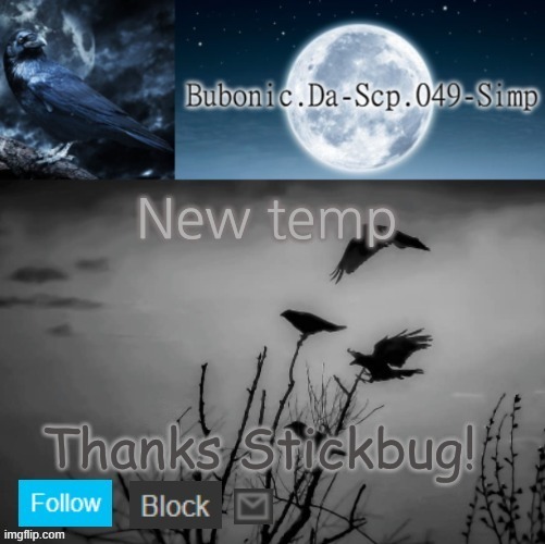 Title | New temp; Thanks Stickbug! | image tagged in hehe no tags for you | made w/ Imgflip meme maker