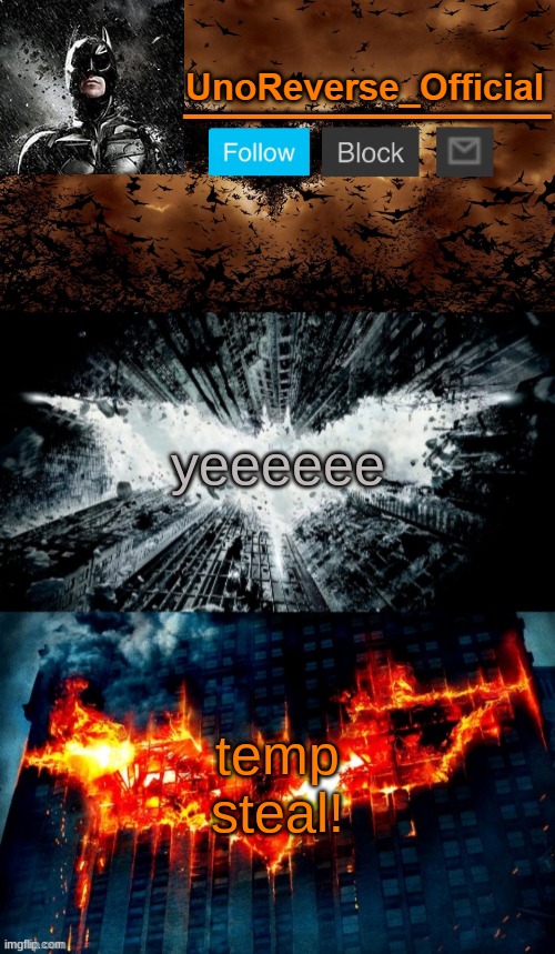 Uno's Trilogy | yeeeeee; temp steal! | image tagged in uno's trilogy | made w/ Imgflip meme maker