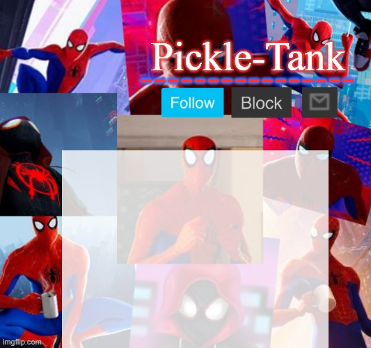 Pickle-Tank but he's in the spider verse Blank Meme Template