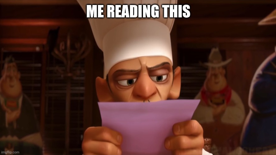 chef skinner | ME READING THIS | image tagged in chef skinner | made w/ Imgflip meme maker