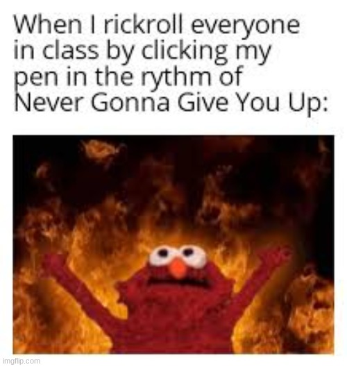 Rickroll | image tagged in elmo,rickroll,lol | made w/ Imgflip meme maker