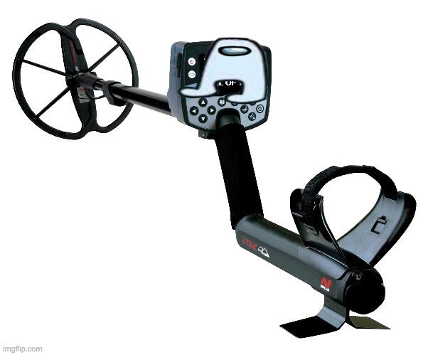 metal detector | image tagged in metal detector | made w/ Imgflip meme maker