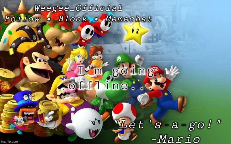 See you guys later... | I'm going offline... | image tagged in why am i cursed,to see everyone i care about disappear | made w/ Imgflip meme maker