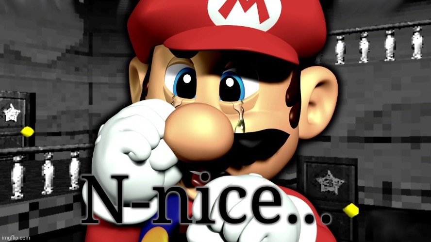 N-nice... | made w/ Imgflip meme maker