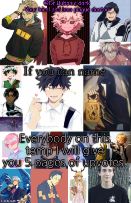 If you can name; Everybody on this temp I will give you 5 pages of upvotes. | image tagged in all the peeps i simp for | made w/ Imgflip meme maker