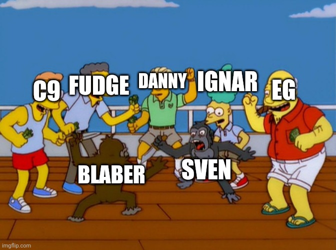 Simpsons Monkey Fight | IGNAR; FUDGE; DANNY; EG; C9; SVEN; BLABER | image tagged in simpsons monkey fight | made w/ Imgflip meme maker