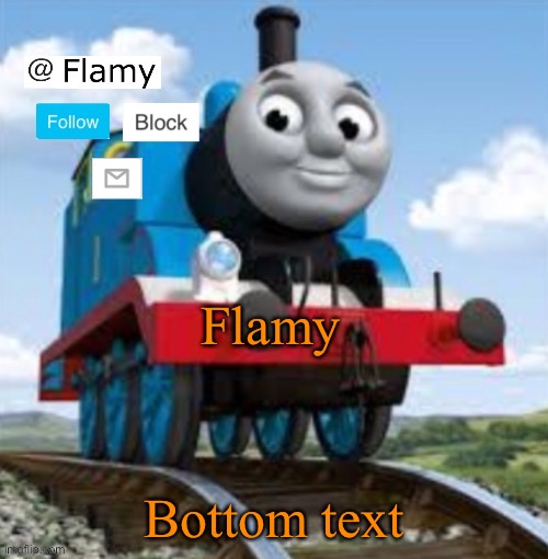 e | Flamy; Bottom text | image tagged in normal announcement | made w/ Imgflip meme maker