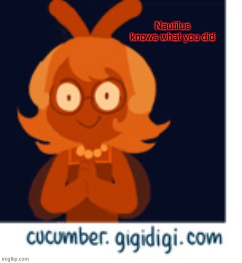 She knows.... | image tagged in nautilus knows what you did | made w/ Imgflip meme maker