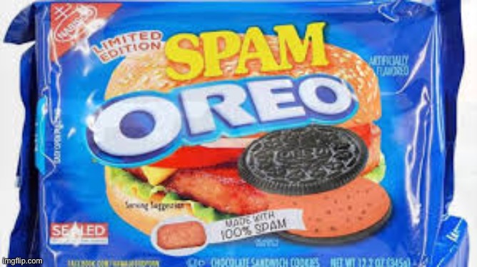 Spam-O | image tagged in spam-o | made w/ Imgflip meme maker