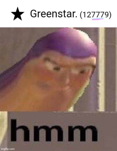 image tagged in buzz lightyear hmm | made w/ Imgflip meme maker