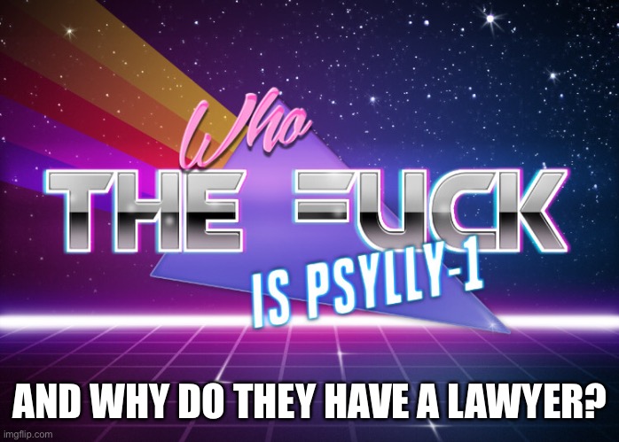 AND WHY DO THEY HAVE A LAWYER? | made w/ Imgflip meme maker