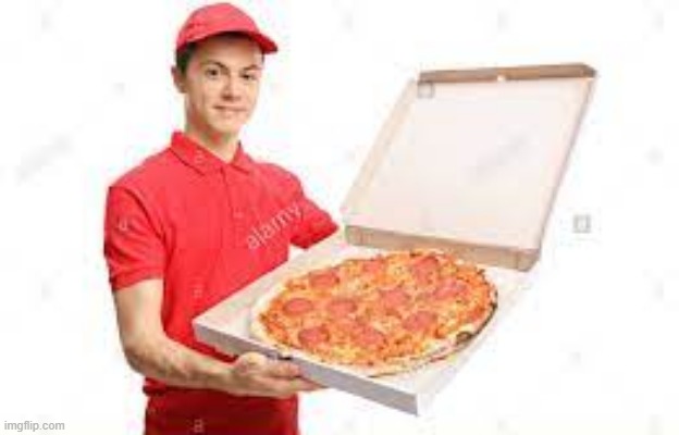Pizza Guy, being a Pizza Guy | image tagged in pizza guy being a pizza guy | made w/ Imgflip meme maker
