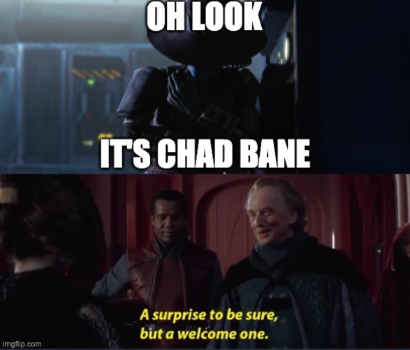 image tagged in cad bane,a surprise to be sure,the bad batch | made w/ Imgflip meme maker