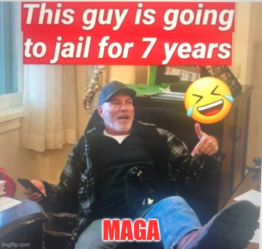 MAGAt | MAGA | image tagged in maga,prison,traitor,insurrection,fascist,crybaby | made w/ Imgflip meme maker