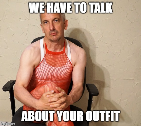 laurenz baars | WE HAVE TO TALK; ABOUT YOUR OUTFIT | image tagged in laurenz baars,outfit,talk | made w/ Imgflip meme maker