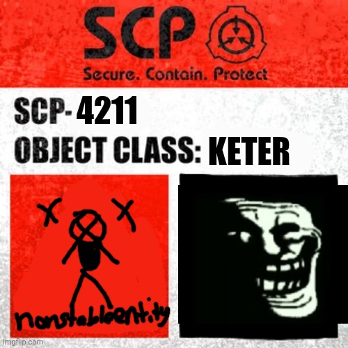 SCP-4211 | KETER; 4211 | image tagged in death | made w/ Imgflip meme maker